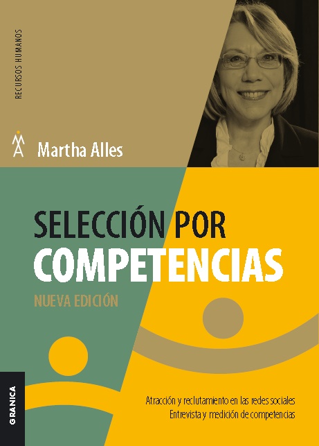 Selección por competencias. Atracción, reclutamiento en redes sociales, entrevista y evaluación de competencias